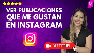 Cómo VER las PUBLICACIONES que ME GUSTAN en Instagram  ✅Ver a qué le di Me Gusta❤ [upl. by Nahk]