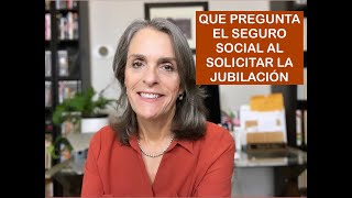 Como presentar su solicitud para la Jubilación y que preguntan  SEGURO SOCIAL [upl. by Spracklen]