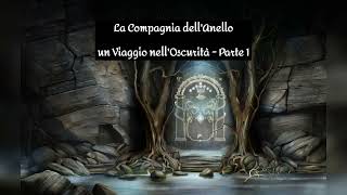 Il Signore degli Anelli Audiolibro  La Compagnia dellAnello  LIBRO II  Capitolo 4  Parte 1 [upl. by Gaskin]