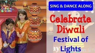 Learn about Diwali through this FUN Kids Song amp Dance  How to celebrate Indian Festivals [upl. by Jeffry]