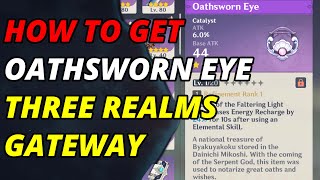 How to get Oathsworn Eye Genshin Impact [upl. by Ettenwad]