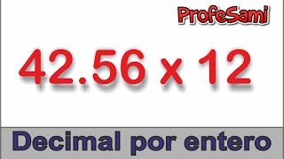 Multiplicación con decimales  Entero por decimal [upl. by Kiehl573]