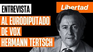 Entrevista con el eurodiputado de VOX Hermann Tertsch [upl. by Nirret]