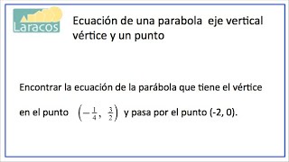 Encontrar la ecuacion de una parabola ejemplo 3 [upl. by Ientirb]