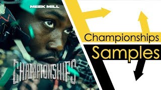 Every Sample From Meek Mills Championships [upl. by Marb]