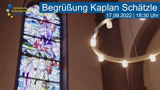 LIVE  Begrüßungsgottesdienst unseres neuen Kaplans Christian Schätzle [upl. by Catharina847]