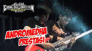 Andromedha  Prestasi  Gudang Rock Competition 8 [upl. by Westlund619]