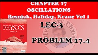 Problem 174 Resnick Halliday and Krane volume 1 Chapter 17 of Halliday Resnick and Krane Volume 1 [upl. by Dublin]