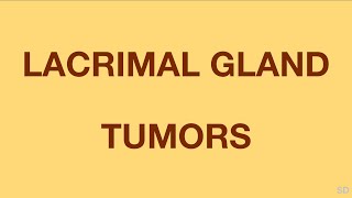 Oculoplasty Session 12 Orbital Tumors Lacrimal gland [upl. by Aciret]