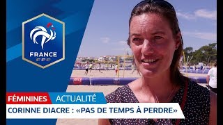 Equipe de France Féminine Corinne Diacre  quotPas de temps à perdrequot I FFF 2018 [upl. by Neibart]