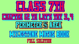 Chapter 12th Lets try 3 amp 4  Class 7thMylestone Maths Book SolutionPerimeter and area [upl. by Garlan]