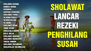 SHSHOLAWAT PENARIK REZEKI PALING DAHSYAT  SHOLAWAT NABI MUHAMMAD TERBARU  SHOLAWAT VIRAL 2024 [upl. by Tnilk]