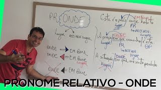 PRONOME RELATIVO  ONDE [upl. by Sarene]