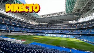 🔴 DIRECTO 🔴 VEMOS NOVEDADES en el INTERIOR 💥 Obras Santiago Bernabéu 🚧 [upl. by Lorilee]