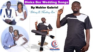 Dinka Bor Wedding Songs by Mabior GabrielDhɔ̈ŋ ë Madiŋ Bor [upl. by Nuhsal]