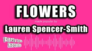 Lauren SpencerSmith  Flowers Karaoke Version [upl. by Mahseh]