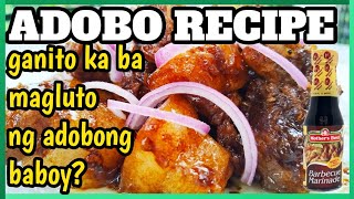 GANITO KA BA MAGLUTO NG ADOBONG BABOYADOBONG BABOY WITH BARBECUE MARINADE [upl. by Campball]