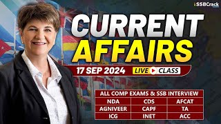 Daily Current Affairs 17 September 2024  For NDA CDS AFCAT SSB Interview [upl. by Inajar]