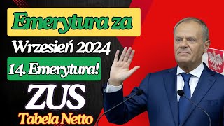 Emerytura za Wrzesień 2024  14 Emerytura ZUS Wyliczenia  Tabela Netto [upl. by Tihom]