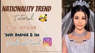 How to do different nationalities trend for free  nationality challenge instagram  trend tutorial [upl. by Esikram]