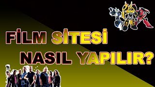 ÜCRETSİZ FİLM SİTESİ NASIL YAPILIR NELER GEREKİR FİLM SİTESİ KURULUMU [upl. by Romito]