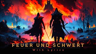 FEUERSCHWANZ  Feuer amp Schwert  With Lyrics [upl. by Krakow]