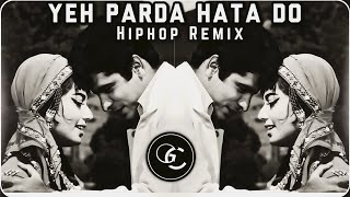 Yeh Parda Hata Do Remix  HiphopTrap Remix  Bass  Hindi Song Remix [upl. by Mateo]