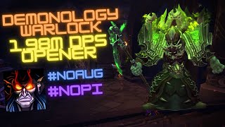 Demonology Warlock  198M Dps Opener NoAugNoPi  Dragonflight 102 Season 3 [upl. by Felicdad]