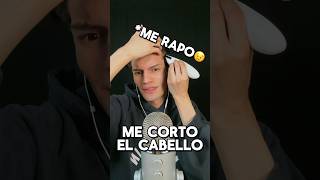 ME CORTO EL CABELLO 😞 asmr shorts cabello comedia [upl. by Lorilyn]