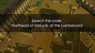 Search the crate Northeast of Varrock at the Lumberyard [upl. by Magdaia286]