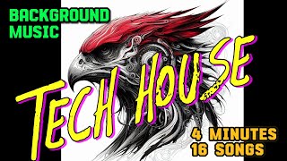 TECH HOUSE MIX 2024  4 minutes 16songs 【background music】【作業用BGM】 [upl. by Oira]