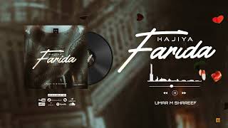 Umar M ShareefHajiya Farida  Official Audio [upl. by Nahshun]