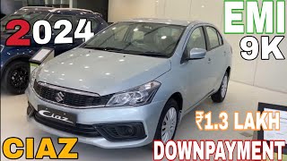 Maruti suzuki ciaz price 2024  Maruti ciaz sigma on road price 2024 loan Downpayment Emi [upl. by Anirtal]