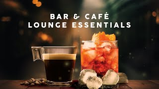 Bar amp Café  Lounge Essentials [upl. by Parry498]