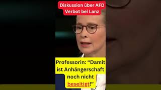 Lanz Diskussion AFD Verbot Professorin quotDamit sind die Wähler noch nicht beseitigtquot shortvideo [upl. by Adnaerb]