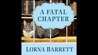 A Fatal Chapter Audiobook by Lorna Barrett [upl. by Pleasant]