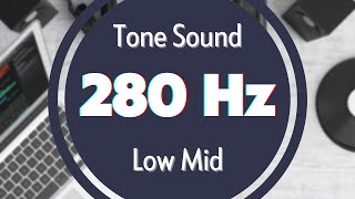 Pure Sound 280 Hz Test Tone Signal Sine Waveform Low MID [upl. by Halac]