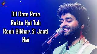 Tadpati Hai Teri Baatein LYRICS Arijit Singh Sakina Khan720p [upl. by Aliber]