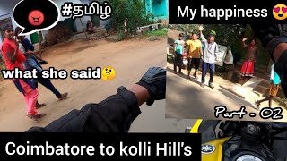 What😠 she said  Coimbatore to kolli hills  part  02  Tamil  motovlog  R15v3  happiness [upl. by Aihtnys191]