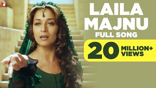 Laila Majnu  Full Song  Aaja Nachle  Madhuri Dixit  Konkana Sen  Kunal Kapoor [upl. by Cela]