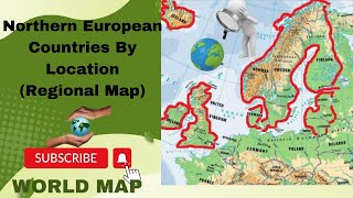 Region Northern Europe Countries By LocationMap of North Europe  Northern Europe Countries Quiz [upl. by Eiramac528]