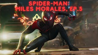 SpiderMan Miles Morales Ep5 The Reveal [upl. by Yerrot]