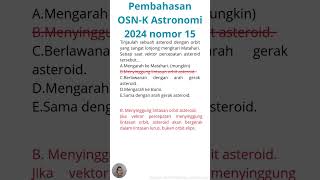 Pembahasan Soal OSNK Astronomi 2024 nomor 15 [upl. by Krasner177]