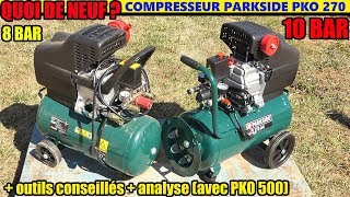 compresseur parkside lidl quoi de neuf  pko 270 B4 whats new outils conseillés  analyse PKO 500 [upl. by Edmea58]