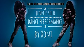 Jennie SOLOdance performance by Xoni।dance like subcribemychannel supportme [upl. by Oiratno]