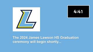 2024 James Lawson High School Graduation [upl. by Herwig914]