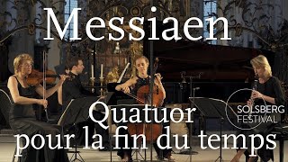 Messiaen Quatuor pour la fin du temps  Weithaas Gabetta Meyer Chamayou [upl. by Victorie146]