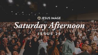 Jesus 23  Saturday Afternoon  December 16th 2023 [upl. by Wendelin497]