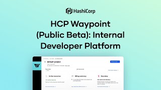 HCP Waypoint Public Beta Internal Developer Platform [upl. by Adimra265]