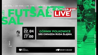 Górnik Polkowice vs GWIAZDA Ruda Śląska 1 Liga Futsalu LIVE [upl. by Gallenz765]